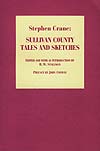 STEPHEN CRANE'S SULLIVAN
COUNTY (NY) TALES AND SKETCHES