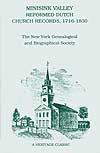 MINISINK VALLEY REFORMED DUTCH CHURCH RECORDS 1716-1830
