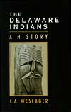 THE DELAWARE INDIANS: A HISTORY