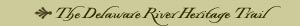 The Delaware River Heritage Trail